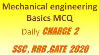 Mechanical engineering basics MCQ : For competitive exam preparation