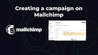 How to create and send a campaign on Mailchimp