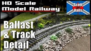 HO Scale Track Ballast And Scenic Detail For The First Time