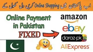 Online Payment In Pakistan Solved | Tech Urdu Pro | Updated 2018
