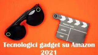 Tecnologici gadget su Amazon 2021