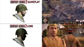 Company of Heroes 2 Gameplay VS Lore