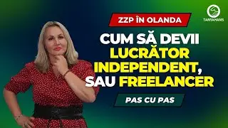 Cum să devii lucrător independent, sau freelancer, în Olanda