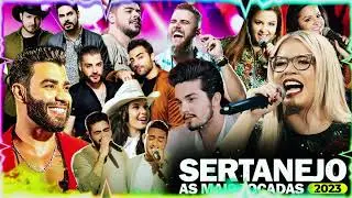 Sertanejo 2023 🔥TOP SERTANEJO 2023 🔥 As Melhores do Sertanejo Universitário (Mais Tocadas)