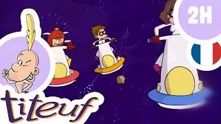 TITEUF - 2 Heures - Compilation #01