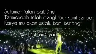 #sobatambyar#ambyar                             Selamat jalan pak Dhe,sobat ambyar berduka//story'wa
