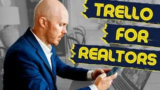 How to Start Your First Real Estate Transaction with Trello
