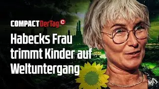 Heftig: Habecks Frau trimmt Kinder auf Weltuntergang!💥