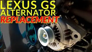 Lexus GS Alternator Replacement