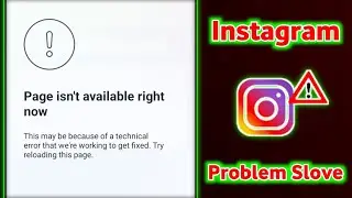 instagram page isn't available right now | page isn't available right now instagram 