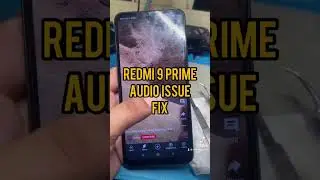 Redmi 9 prime audio fix