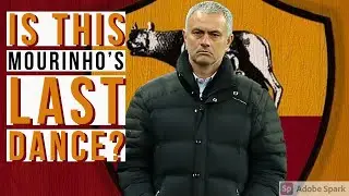 JOSE MOURINHO TO ROMA?! Will this be Jose last dance with a top football team?