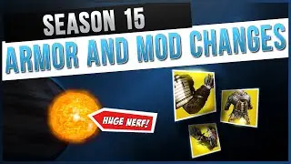 Exotic Armor Buffs/Nerfs, Warmind Cell Nerfs, AND NEW Mods Coming to Season 15 | Destiny 2