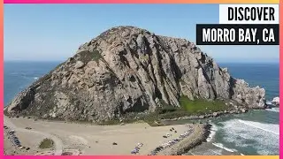 Discover Morro Bay - 4K Drone Travel Exploring Video - Tell Your Mom And Dad