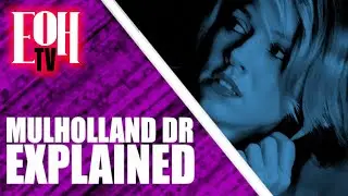 Mulholland Drive: EXPLAINED!