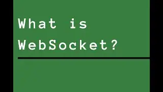 WebSocket| What is WebSocket 