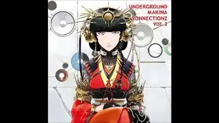 Underground Makina Connectionz 2