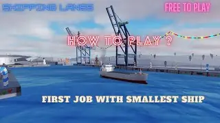 Roblox Shipping Lanes:#1 How To Play, Drive Ship And Got Money ?