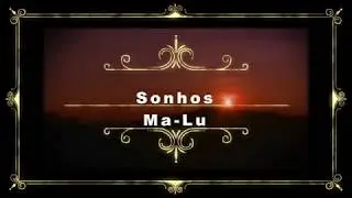 SONHOS  -  MA LU