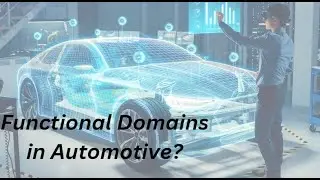 Powertrain || Chassis || Telematics || HMI ||Body Control||Functional Domains in Automotive Vehicle