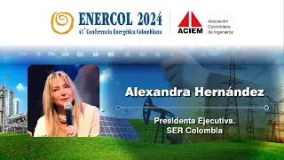 Alexandra Hernández. Presidenta Ejecutiva. SER Colombia