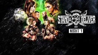 NXT Takeover: Stand & Deliver Night 1