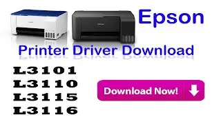 How to Download Driver Epson L3110, L3115, L3116, L3150