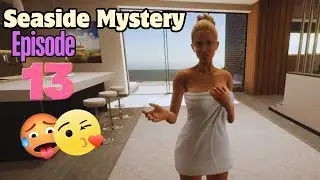 Seaside Mystery | Janice & Oil Massage | Part 13