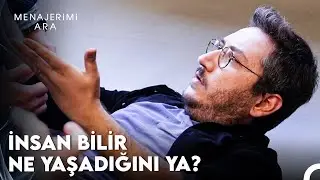 Kardeşim Ben Senin Yılgın Bir Hoşgörü İle Beni Benimsemene Mi Kaldım - Menajerimi Ara 9. Bölüm