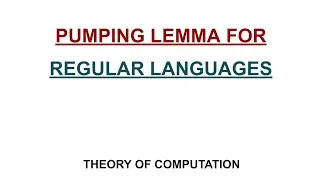 33. Pumping Lemma for Regular Languages