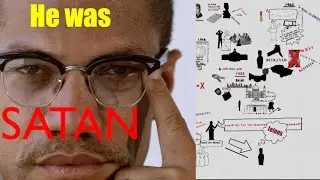Who is Malcolm X.....Satan?