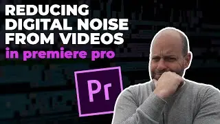 MUST LEARN!! Reduce Digital Noise in Videos in Premiere Pro