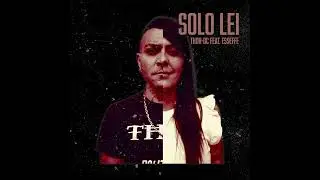 THOR-DC feat. ESSEFFE - SOLO LEI