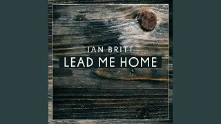 Lead Me Home