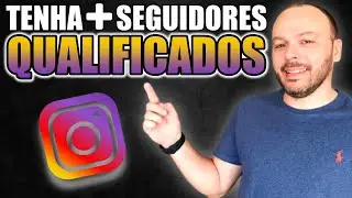Como Conseguir Seguidores no Instagram - Qualificados (Tráfego Pago)
