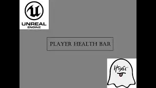 UE4 - SETTING UP A HEALTH BAR FOR THE CHARACTER