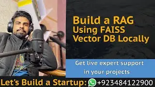 Build a RAG System with Text Files using FAISS Locally | Lets Build a Startup: UBprogrammer.com