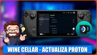 Actualiza la versión de Protón con Wine Cellar de Decky