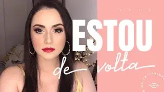 Estou de Volta | Por: Samila Marjore