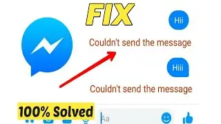 PROBLEM FIX Couldn't send message in messenger | How to fix messenger not sending messages