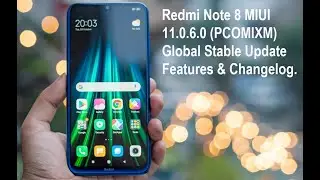 Redmi Note 8 MIUI 11.0.6.0 (PCOMIXM) Global Stable Update Features and Changelog