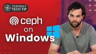 Tuesday Tech Tip - Ceph on Windows