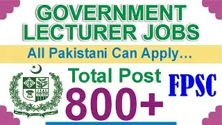 FPSC Jobs | Lecturer Jobs | Federal Public Service Commission | Teaching Jobs | Govt Jobs 2021