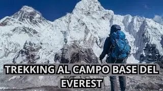 Trekking al Campo Base del Everest: Preparación, Desafíos y Belleza del Himalaya