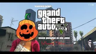 GTA V: The Reverend vs the World -Halloween Special- PT2