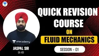 S01 | Quick Revision Course | Fluid Mechanics | Jaspal Sir (Ex-IES) 