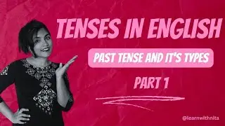 Types of Past Tense Explained in Tamil | PART 1| Spoken English in Tamil | தமிழில்