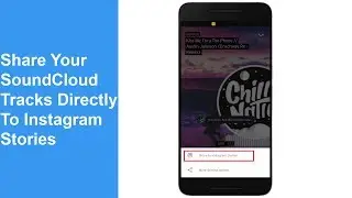 How to Share Soundcloud Tracks directly to Instagram Stories? | Trendz Plus