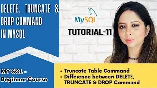 DELETE, TRUNCATE & DROP Command | MySQL Subquery | 