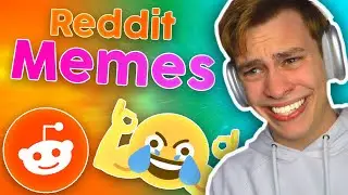 Reddit Memes that make you question reality.